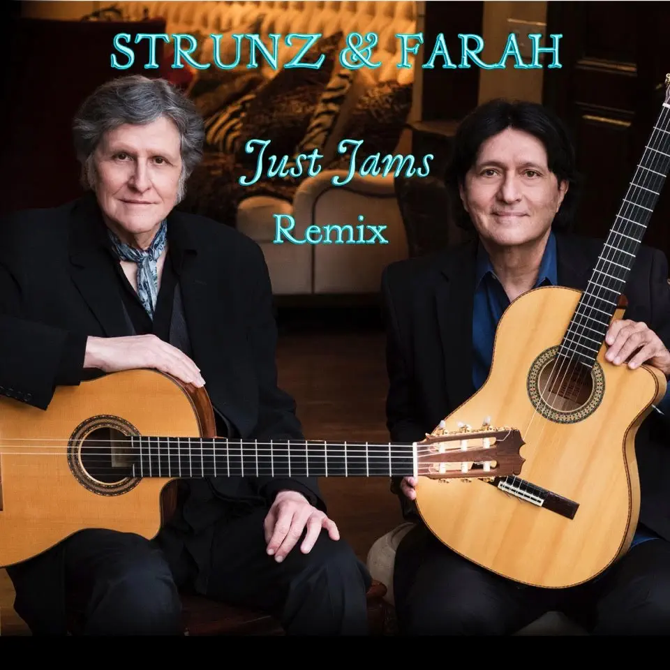Strunz and Farah - Just Jams Remix